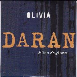 Daran Et Les Chaises : Olivia